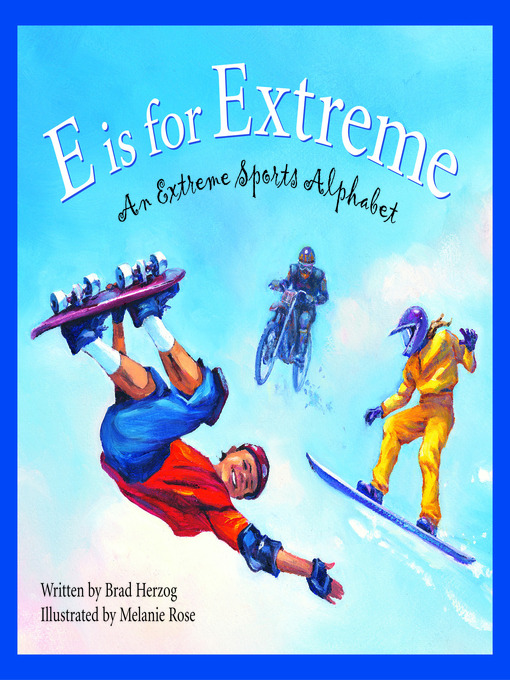 Title details for E is for Extreme by Brad Herzog - Wait list